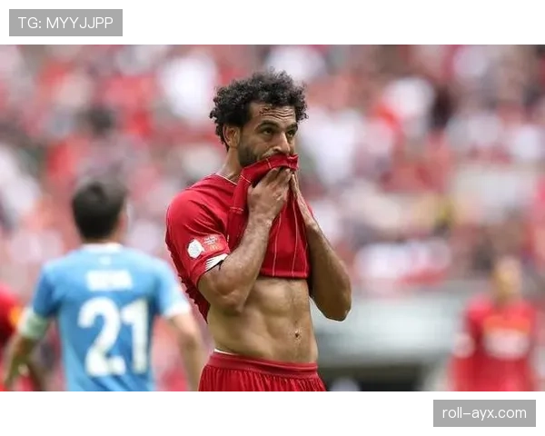 萨拉赫关键比赛能力解析:是否具备顶级巨星决定力 萨拉赫关键比赛能力解析:是否具备顶级巨星决定力